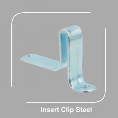 Insert Clip Steel